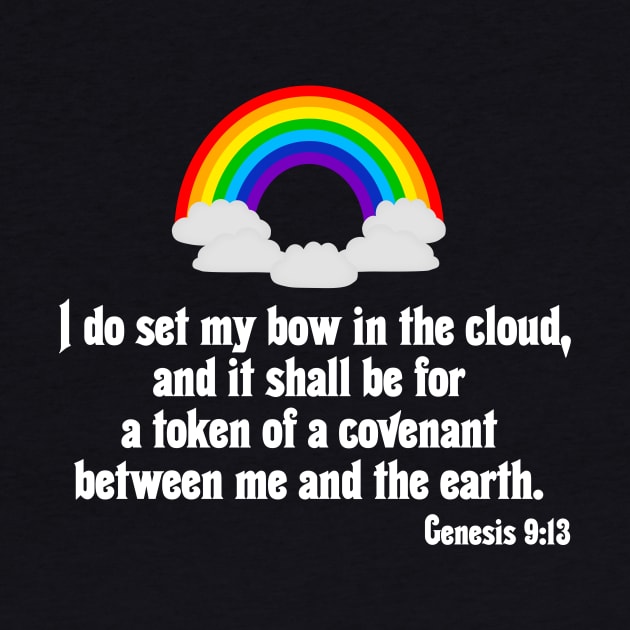 Rainbow Noah Covenant Bible Verse Genesis 9:13 by Terry With The Word